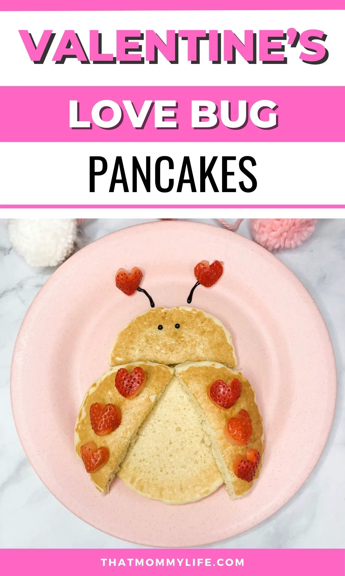 valentines love bug pancakes